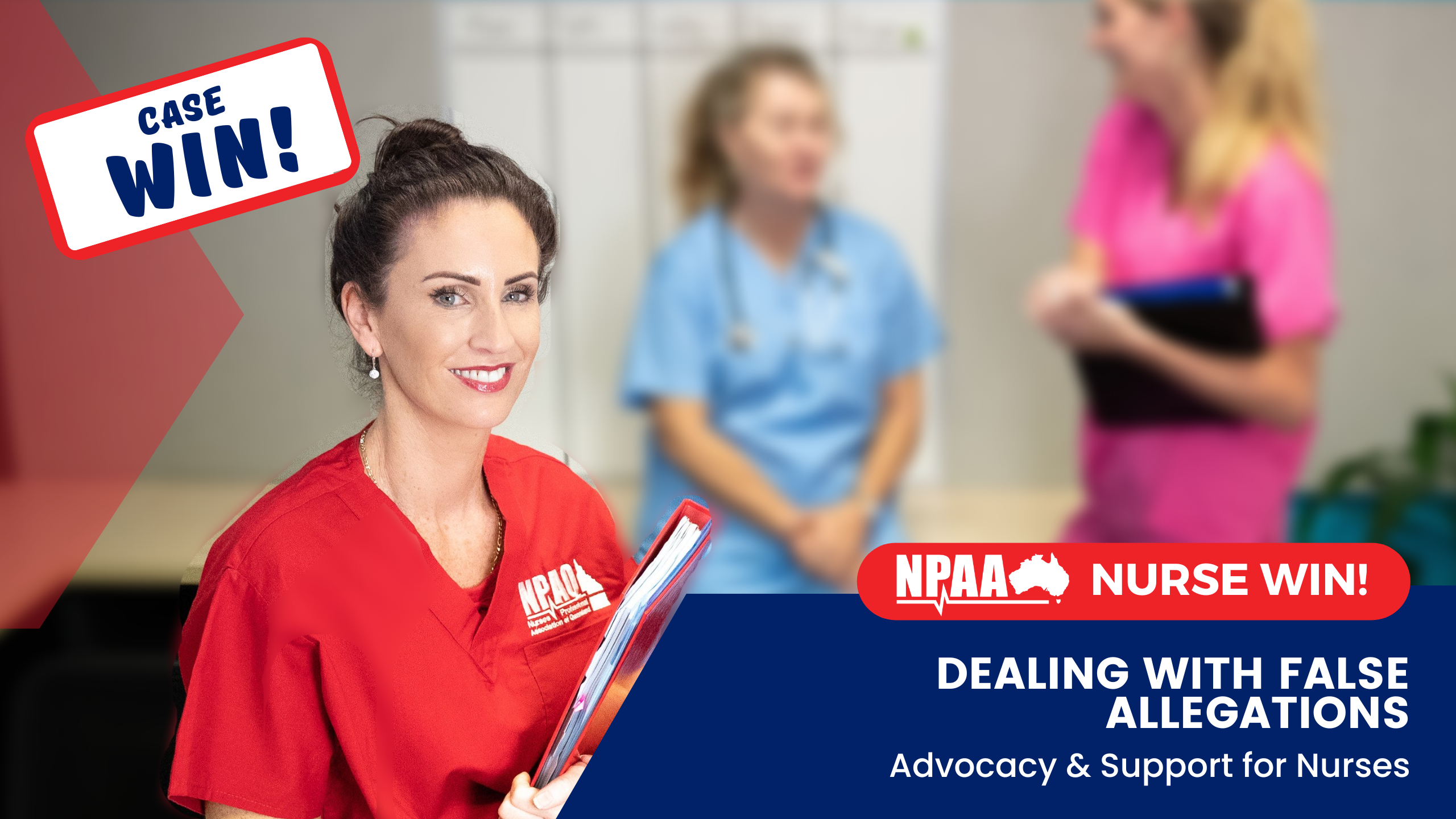 Case Win: Dealing with False Allegations in Nursing