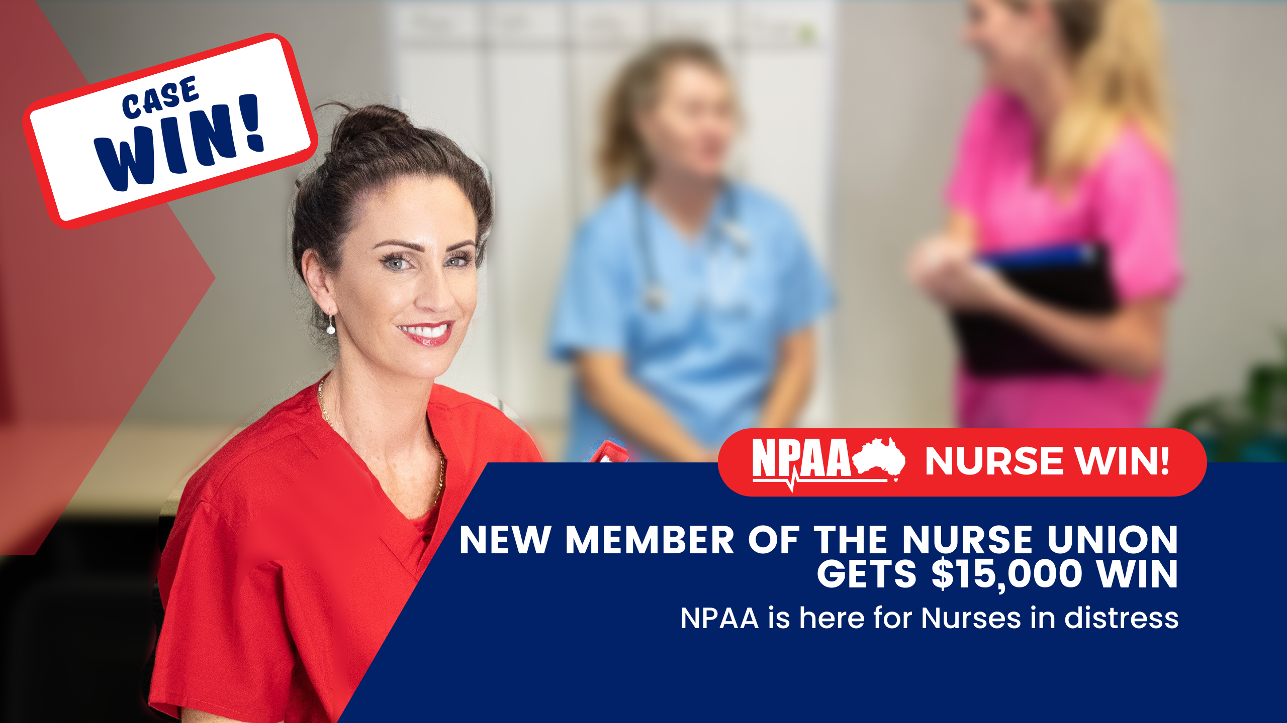 Case Win: New Member of the Nurse Union Gets $15,000 WIN